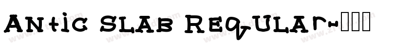 Antic Slab Reqular字体转换